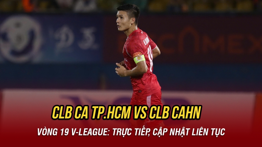 Trực tiếp CLB CA TP.HCM 0-1 CLB CAHN: Hấp dẫn từng phút